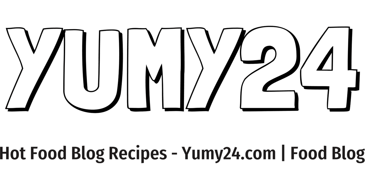 Hot Food Blog Recipes – Yumy24.com | Food Blog